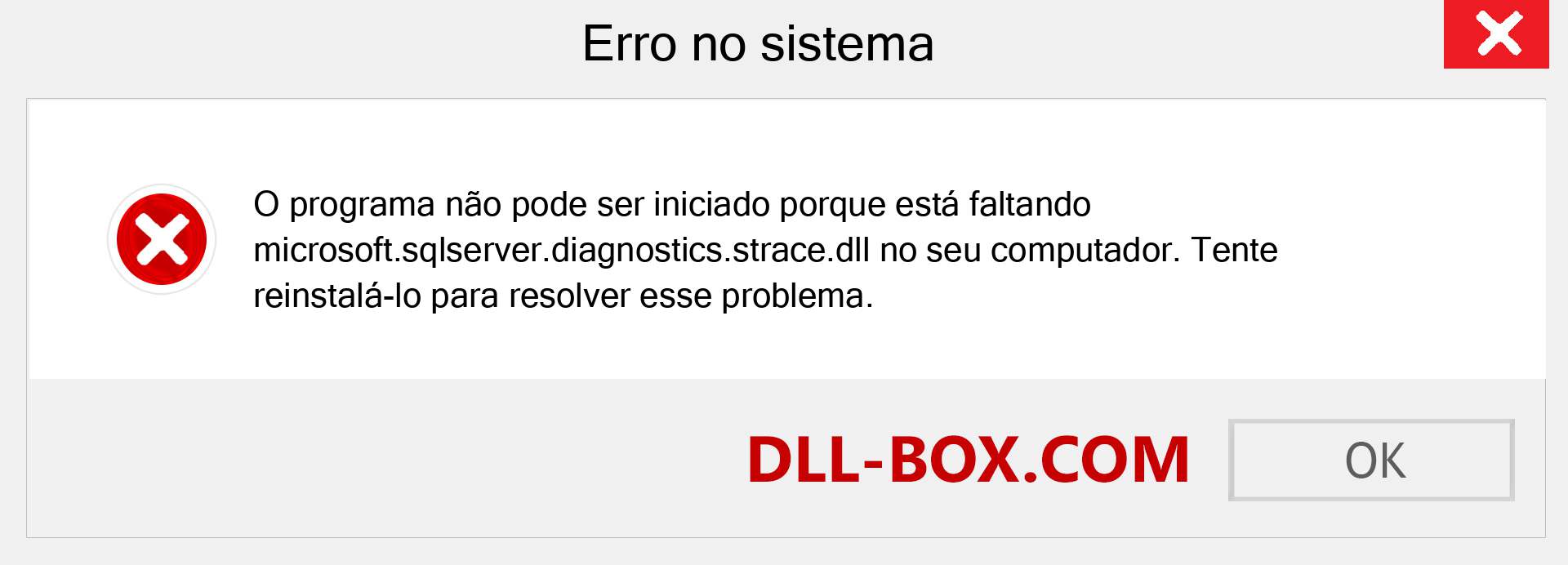 Arquivo microsoft.sqlserver.diagnostics.strace.dll ausente ?. Download para Windows 7, 8, 10 - Correção de erro ausente microsoft.sqlserver.diagnostics.strace dll no Windows, fotos, imagens